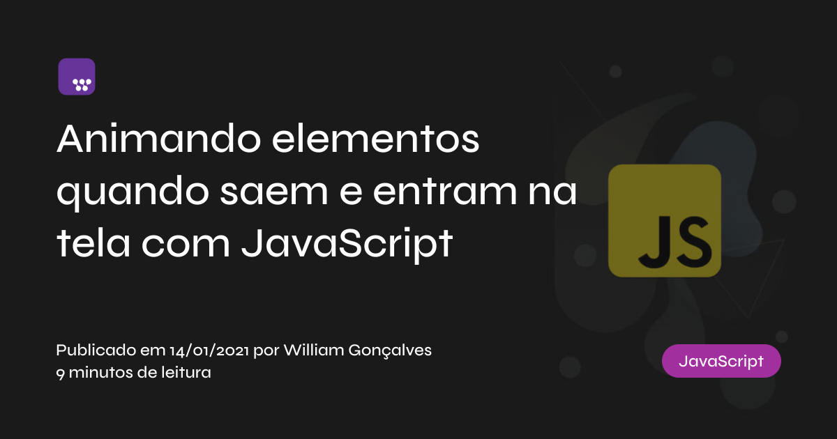 Animando elementos quando saem e entram na tela com JavaScript