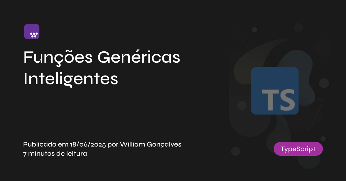 Funções 
Genéricas 
Inteligentes